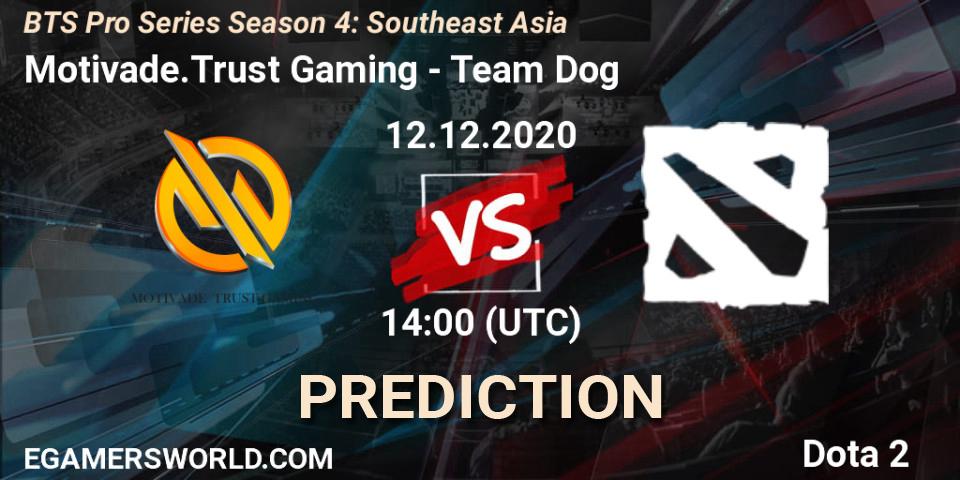 Prognoza Motivade.Trust Gaming - Team Dog. 14.12.2020 at 12:59, Dota 2, BTS Pro Series Season 4: Southeast Asia
