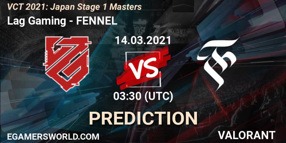 Prognoza Lag Gaming - FENNEL. 14.03.2021 at 03:30, VALORANT, VCT 2021: Japan Stage 1 Masters