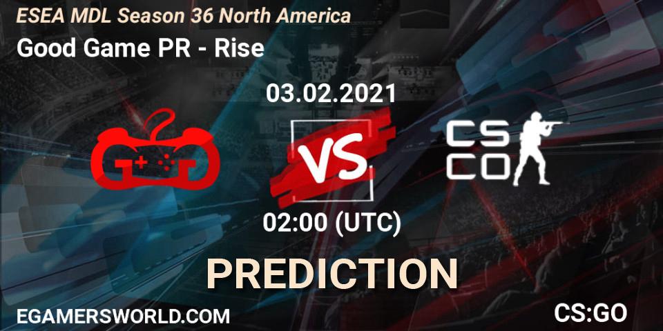 Prognoza Good Game PR - Rise. 03.02.2021 at 02:00, Counter-Strike (CS2), MDL ESEA Season 36: North America - Premier Division