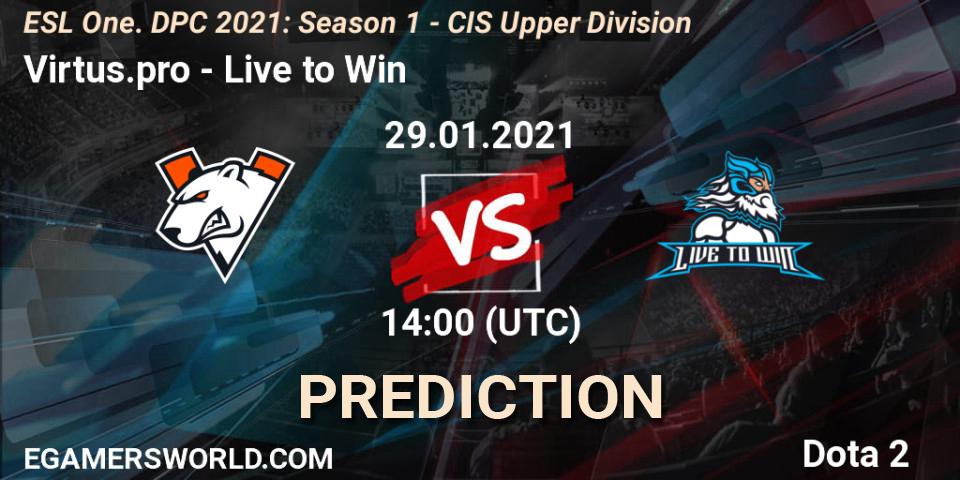 Prognoza Virtus.pro - Live to Win. 29.01.2021 at 13:55, Dota 2, ESL One. DPC 2021: Season 1 - CIS Upper Division