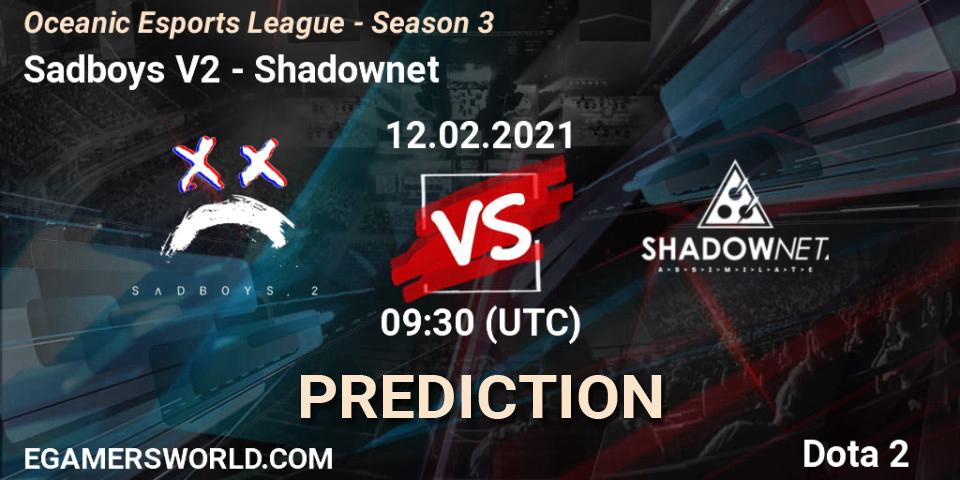 Prognoza Sadboys V2 - Shadownet. 12.02.2021 at 09:30, Dota 2, Oceanic Esports League - Season 3