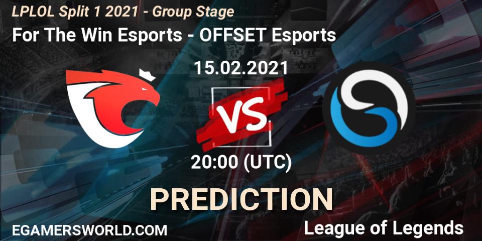 Prognoza For The Win Esports - OFFSET Esports. 15.02.2021 at 20:00, LoL, LPLOL Split 1 2021 - Group Stage
