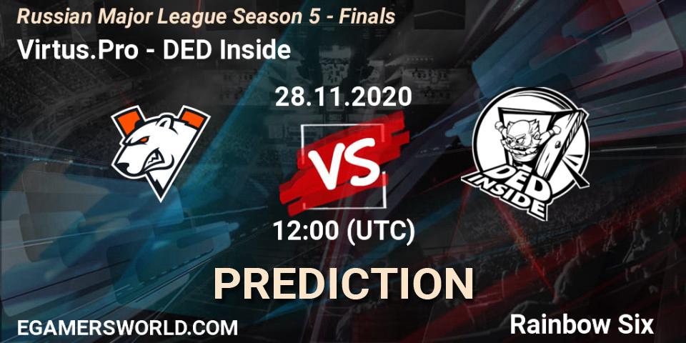 Prognoza Virtus.Pro - DED Inside. 28.11.2020 at 12:00, Rainbow Six, Russian Major League Season 5 - Finals