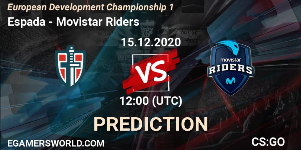 Prognoza Espada - Movistar Riders. 15.12.2020 at 12:00, Counter-Strike (CS2), European Development Championship 1