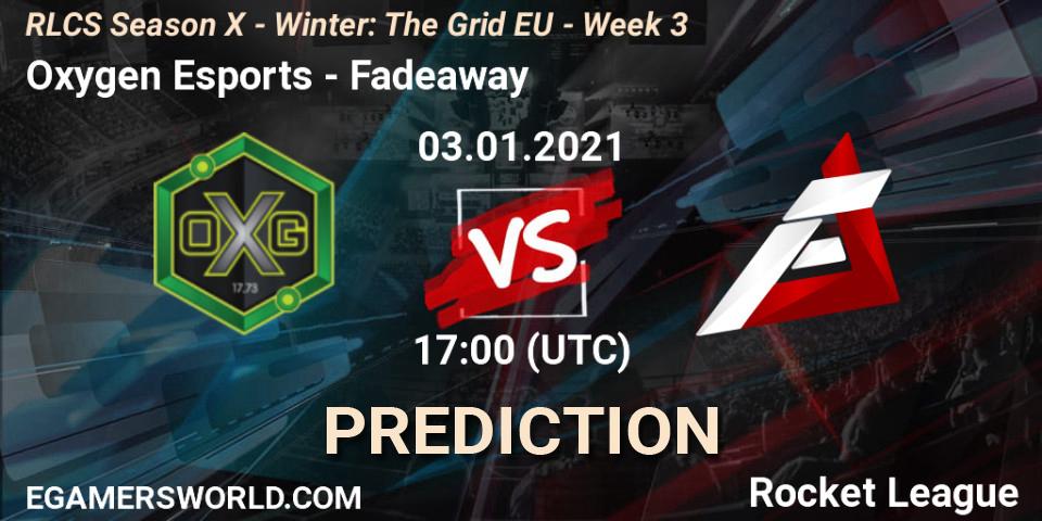 Prognoza Oxygen Esports - Fadeaway. 03.01.2021 at 17:00, Rocket League, RLCS Season X - Winter: The Grid EU - Week 3