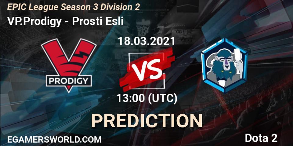 Prognoza VP.Prodigy - Prosti Esli. 18.03.2021 at 13:00, Dota 2, EPIC League Season 3 Division 2
