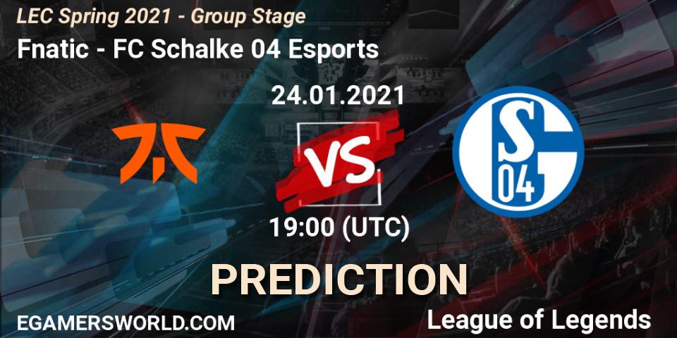 Prognoza Fnatic - FC Schalke 04 Esports. 24.01.2021 at 19:00, LoL, LEC Spring 2021 - Group Stage