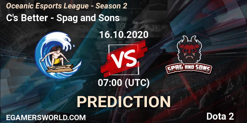 Prognoza C's Better - Spag and Sons. 16.10.2020 at 07:01, Dota 2, Oceanic Esports League - Season 2