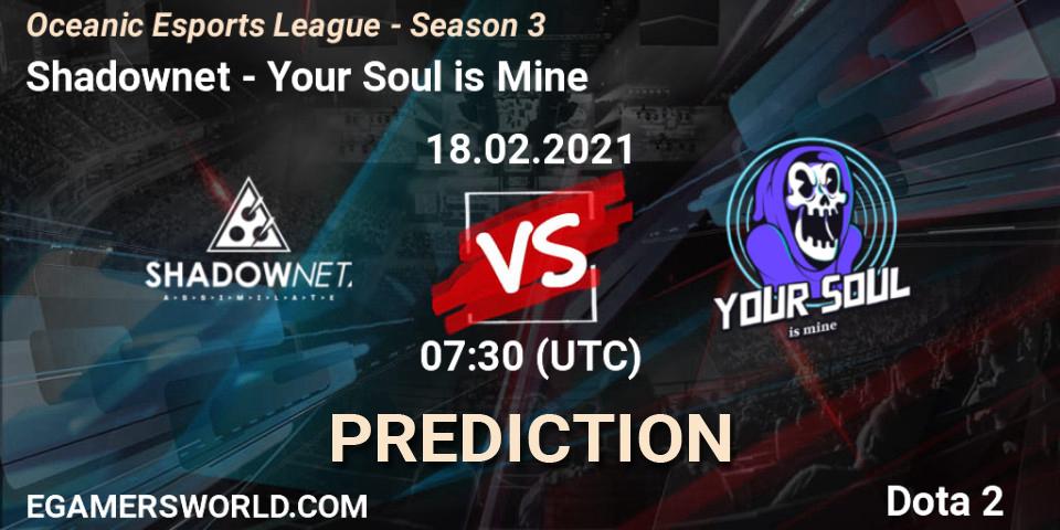 Prognoza Shadownet - Your Soul is Mine. 20.02.2021 at 08:17, Dota 2, Oceanic Esports League - Season 3