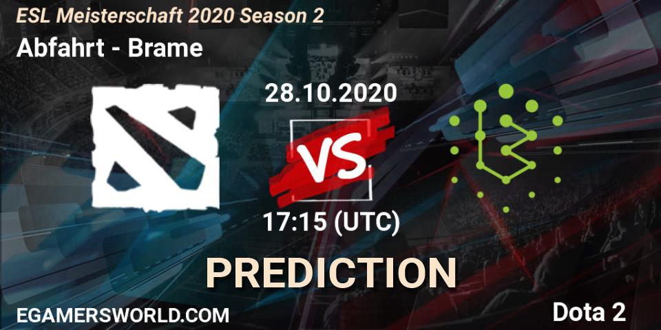 Prognoza Abfahrt - Brame. 28.10.2020 at 18:14, Dota 2, ESL Meisterschaft 2020 Season 2