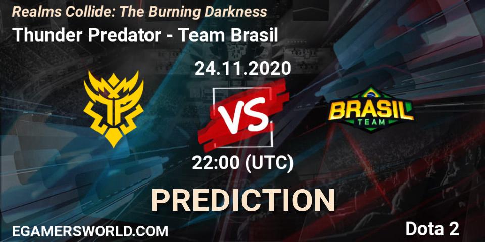 Prognoza Thunder Predator - Team Brasil. 24.11.2020 at 22:06, Dota 2, Realms Collide: The Burning Darkness