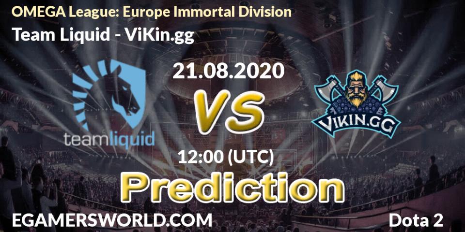 Prognoza Team Liquid - ViKin.gg. 21.08.2020 at 12:03, Dota 2, OMEGA League: Europe Immortal Division