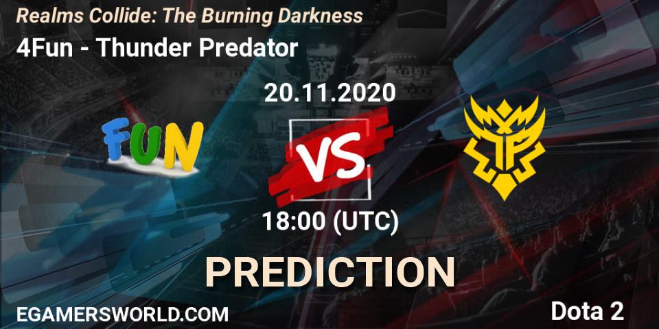 Prognoza 4Fun - Thunder Predator. 20.11.2020 at 18:17, Dota 2, Realms Collide: The Burning Darkness
