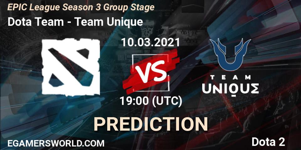 Prognoza Dota Team - Team Unique. 10.03.2021 at 19:02, Dota 2, EPIC League Season 3 Group Stage