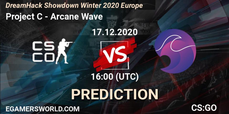 Prognoza Project C - Arcane Wave. 17.12.2020 at 13:00, Counter-Strike (CS2), DreamHack Showdown Winter 2020 Europe