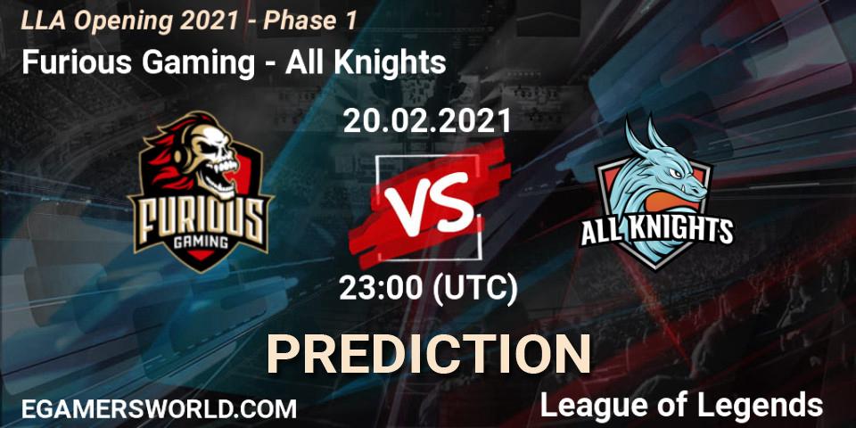Prognoza Furious Gaming - All Knights. 21.02.2021 at 01:00, LoL, LLA Opening 2021 - Phase 1