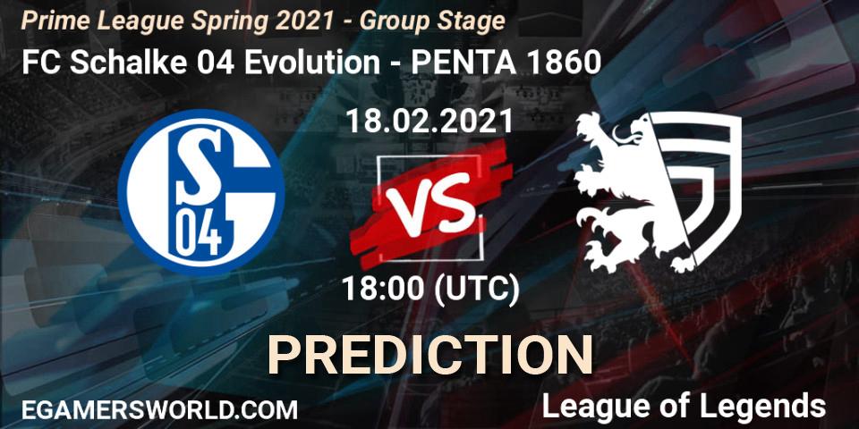 Prognoza FC Schalke 04 Evolution - PENTA 1860. 18.02.2021 at 19:00, LoL, Prime League Spring 2021 - Group Stage