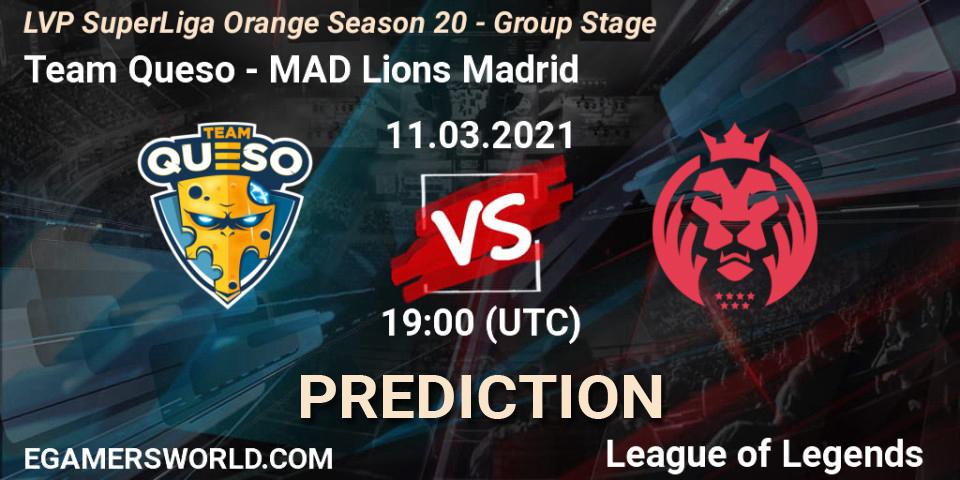 Prognoza Team Queso - MAD Lions Madrid. 11.03.2021 at 20:00, LoL, LVP SuperLiga Orange Season 20 - Group Stage