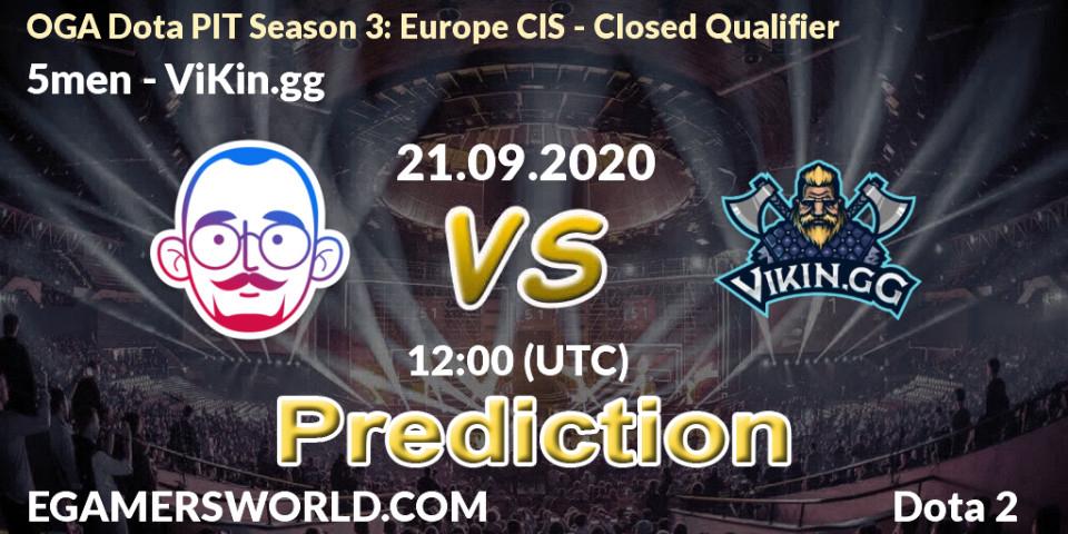 Prognoza 5men - ViKin.gg. 21.09.2020 at 11:58, Dota 2, OGA Dota PIT Season 3: Europe CIS - Closed Qualifier