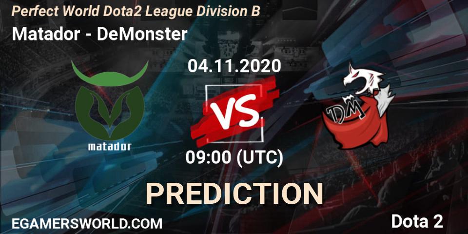Prognoza Matador - DeMonster. 04.11.2020 at 08:57, Dota 2, Perfect World Dota2 League Division B