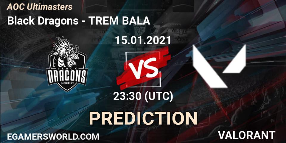 Prognoza Black Dragons - TREM BALA. 16.01.2021 at 01:00, VALORANT, AOC Ultimasters