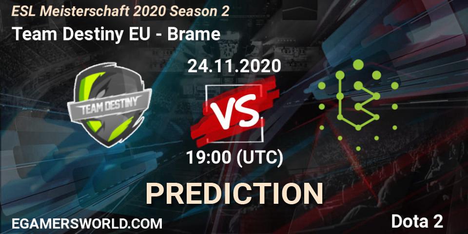 Prognoza Team Destiny EU - Brame. 24.11.2020 at 19:26, Dota 2, ESL Meisterschaft 2020 Season 2