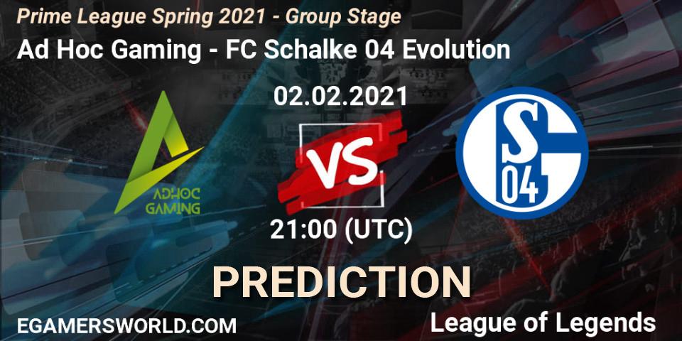 Prognoza Ad Hoc Gaming - FC Schalke 04 Evolution. 02.02.2021 at 21:00, LoL, Prime League Spring 2021 - Group Stage