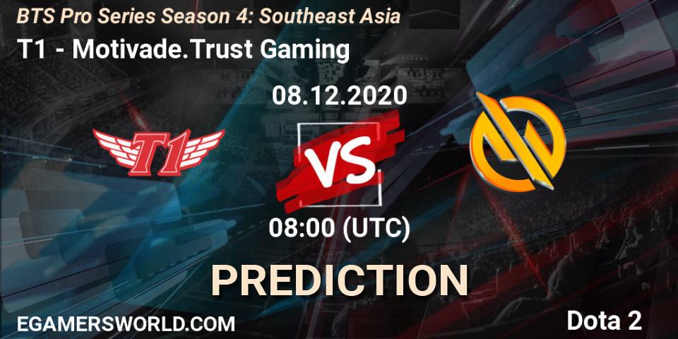 Prognoza T1 - Motivade.Trust Gaming. 08.12.2020 at 08:11, Dota 2, BTS Pro Series Season 4: Southeast Asia