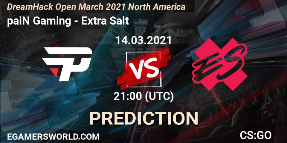 Prognoza paiN Gaming - Extra Salt. 14.03.2021 at 21:00, Counter-Strike (CS2), DreamHack Open March 2021 North America