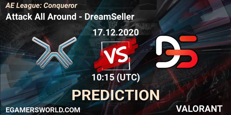 Prognoza Attack All Around - DreamSeller. 18.12.2020 at 10:15, VALORANT, AE League: Conqueror