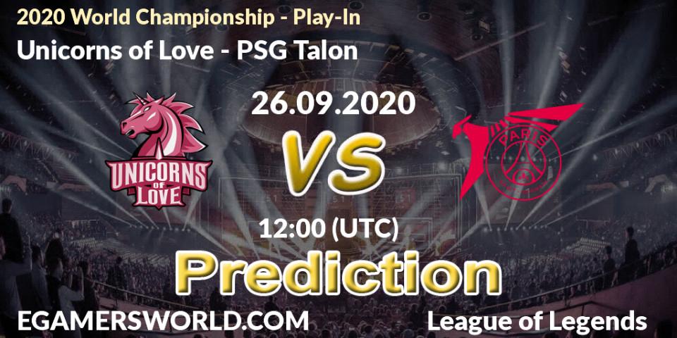 Prognoza Unicorns of Love - PSG Talon. 26.09.2020 at 12:00, LoL, 2020 World Championship - Play-In