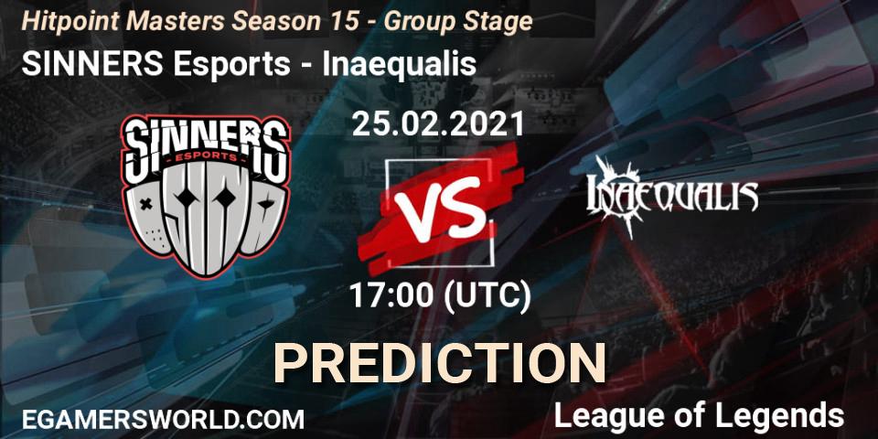 Prognoza SINNERS Esports - Inaequalis. 25.02.2021 at 17:00, LoL, Hitpoint Masters Season 15 - Group Stage