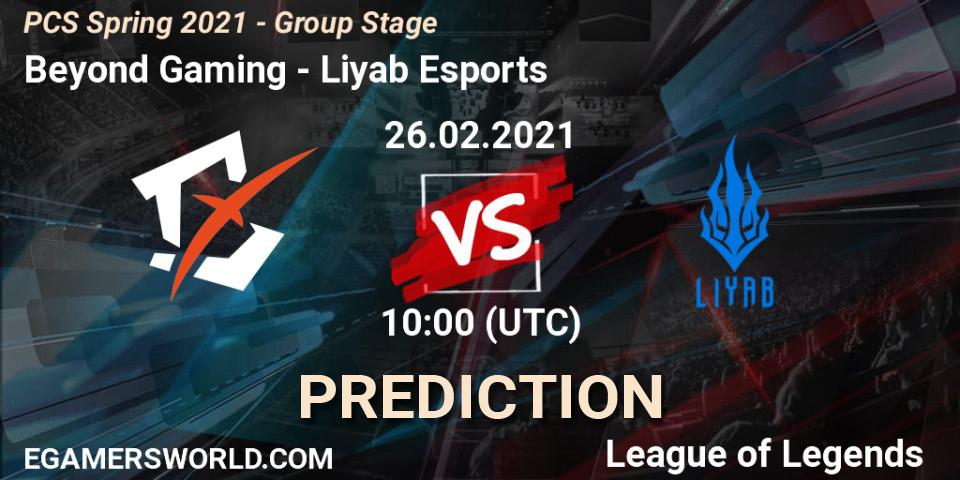 Prognoza Beyond Gaming - Liyab Esports. 26.02.2021 at 13:30, LoL, PCS Spring 2021 - Group Stage