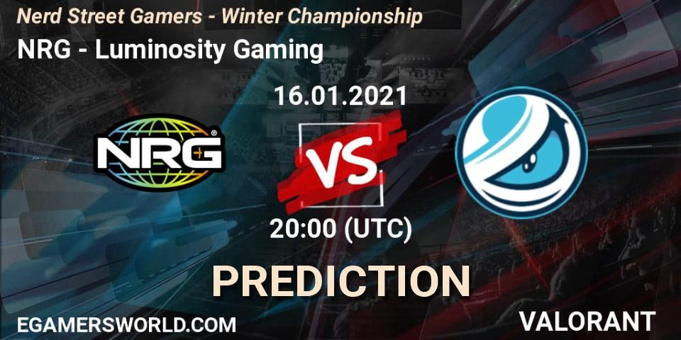 Prognoza NRG - Luminosity Gaming. 16.01.2021 at 22:45, VALORANT, Nerd Street Gamers - Winter Championship