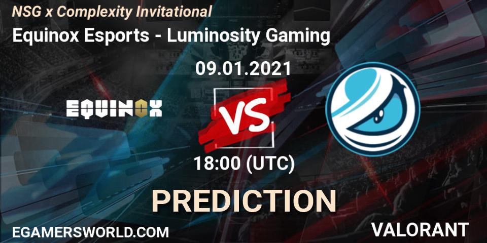 Prognoza Equinox Esports - Luminosity Gaming. 09.01.2021 at 21:00, VALORANT, NSG x Complexity Invitational