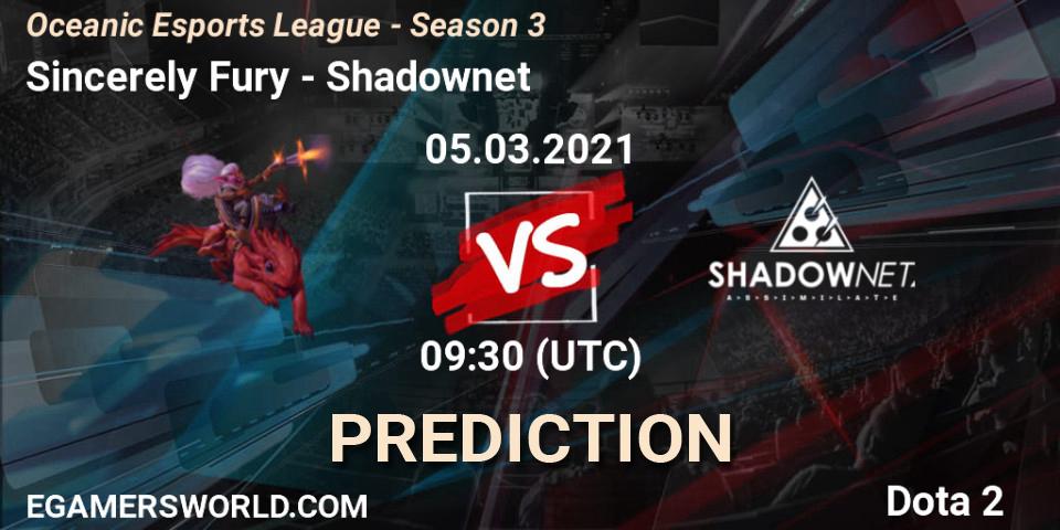 Prognoza Sincerely Fury - Shadownet. 05.03.2021 at 09:30, Dota 2, Oceanic Esports League - Season 3