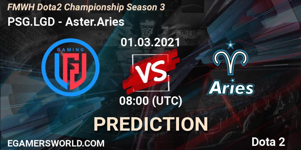Prognoza PSG.LGD - Aster.Aries. 01.03.2021 at 08:00, Dota 2, FMWH Dota2 Championship Season 3