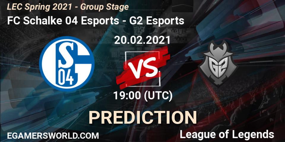 Prognoza FC Schalke 04 Esports - G2 Esports. 20.02.21, LoL, LEC Spring 2021 - Group Stage