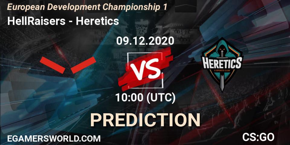 Prognoza HellRaisers - Heretics. 09.12.20, CS2 (CS:GO), European Development Championship 1