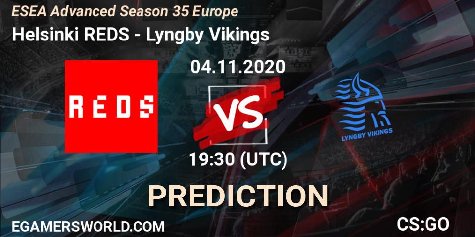 Prognoza Helsinki REDS - Lyngby Vikings. 05.11.2020 at 18:05, Counter-Strike (CS2), ESEA Advanced Season 35 Europe