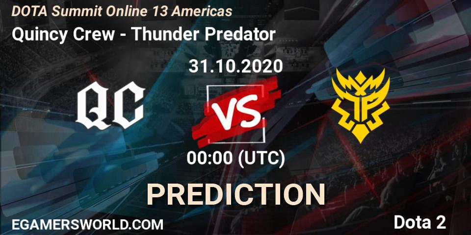 Prognoza Quincy Crew - Thunder Predator. 30.10.2020 at 22:14, Dota 2, DOTA Summit 13: Americas