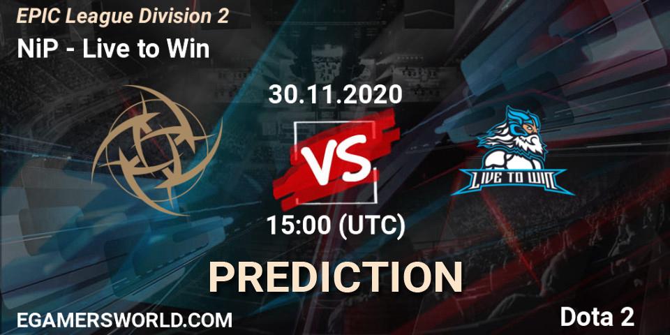 Prognoza NiP - Live to Win. 30.11.20, Dota 2, EPIC League Division 2