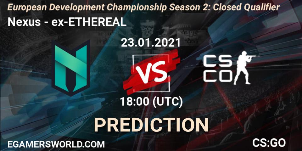 Prognoza Nexus - ex-ETHEREAL. 23.01.2021 at 20:00, Counter-Strike (CS2), European Development Championship Season 2: Closed Qualifier