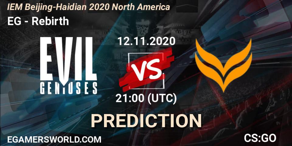 Prognoza EG - Rebirth. 12.11.2020 at 21:00, Counter-Strike (CS2), IEM Beijing-Haidian 2020 North America