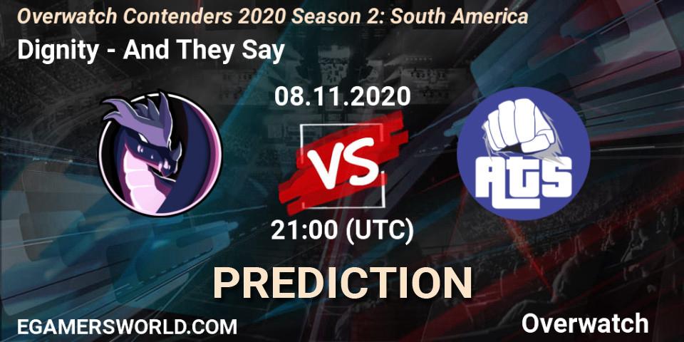 Prognoza Dignity - And They Say. 08.11.2020 at 21:00, Overwatch, Overwatch Contenders 2020 Season 2: South America