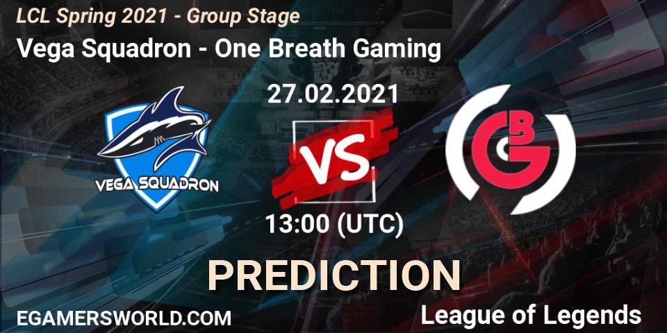 Prognoza Vega Squadron - One Breath Gaming. 27.02.2021 at 13:00, LoL, LCL Spring 2021 - Group Stage