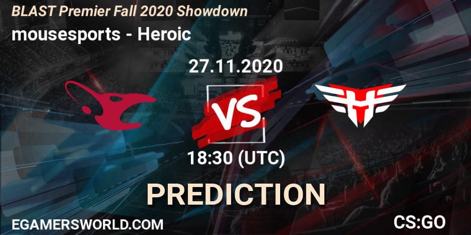 Prognoza mousesports - Heroic. 27.11.2020 at 19:15, Counter-Strike (CS2), BLAST Premier Fall 2020 Showdown