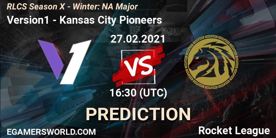 Prognoza Version1 - Kansas City Pioneers. 27.02.2021 at 16:30, Rocket League, RLCS Season X - Winter: NA Major