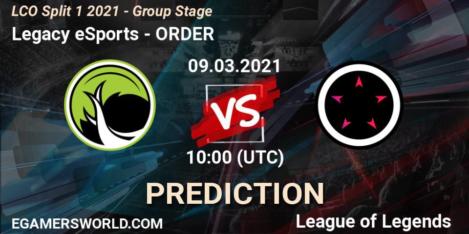 Prognoza Legacy eSports - ORDER. 09.03.2021 at 10:00, LoL, LCO Split 1 2021 - Group Stage