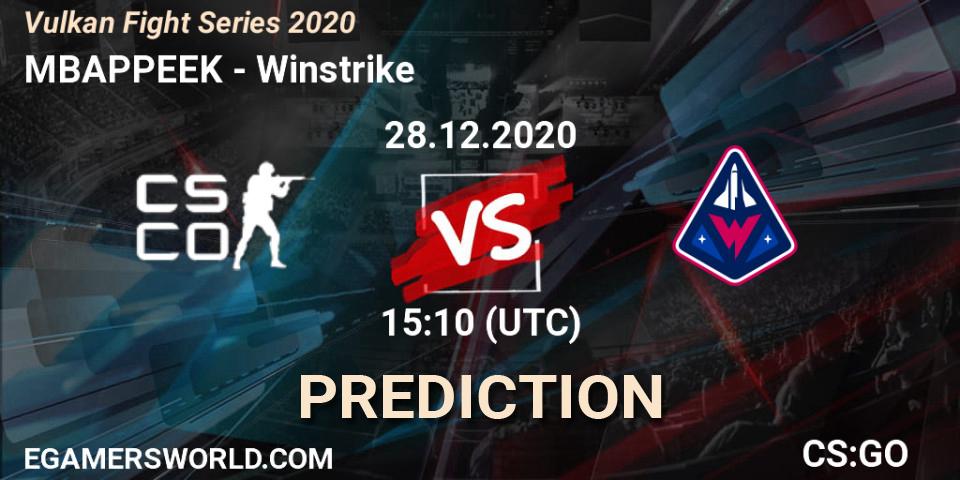 Prognoza MBAPPEEK - Winstrike. 28.12.2020 at 15:55, Counter-Strike (CS2), Vulkan Fight Series 2020